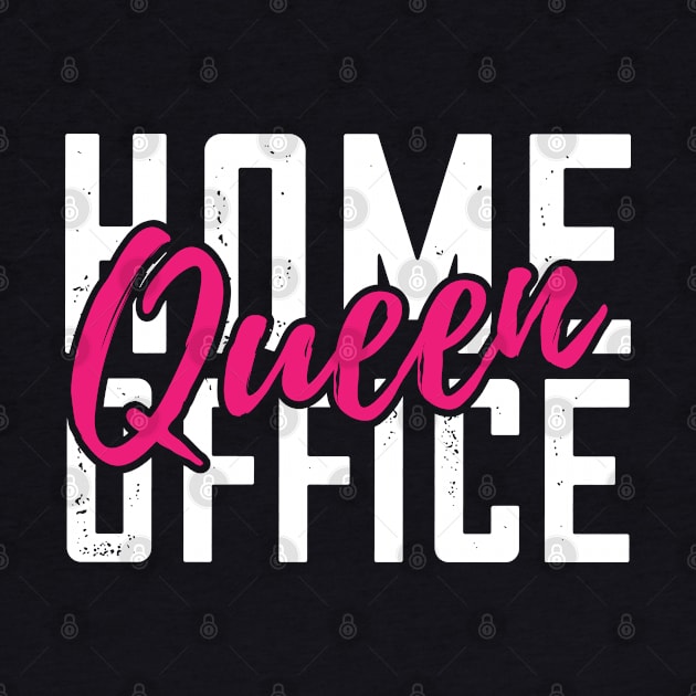 Quarantined Home Office Queen by Shirtbubble